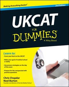 UKCAT For Dummies di Chris Chopdar, Neel Burton edito da John Wiley & Sons Inc