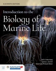 Introduction To The Biology Of Marine Life di John Morrissey, James L. Sumich, Deanna R. Pinkard-Meier edito da Jones and Bartlett Publishers, Inc