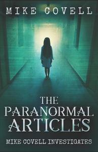 The Paranormal Articles di Mike Covell edito da LIGHTNING SOURCE INC