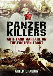 Panzer Killers di Artem Drabkin edito da Pen & Sword Books Ltd