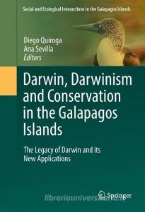 Darwin, Darwinism and Conservation in the Galapagos Islands edito da Springer-Verlag GmbH