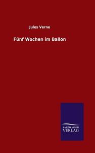 Fünf Wochen im Ballon di Jules Verne edito da TP Verone Publishing