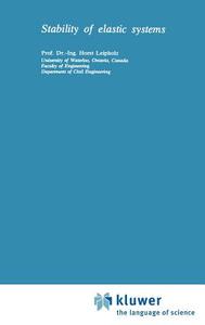 Stability of Elastic Systems di U. Leipholz edito da Springer Netherlands