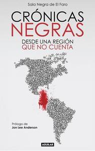 Cronicas Negras di Sala Negra De El Faro edito da Aguilar