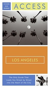 Access Los Angeles di Richard Saul Wurman edito da COLLINS