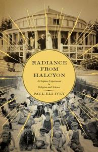 Radiance from Halcyon di Paul Eli Ivey edito da University of Minnesota Press