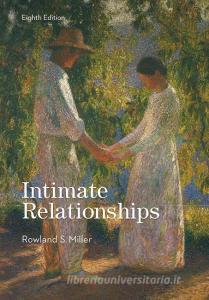 Intimate Relationships di Rowland Miller edito da McGraw-Hill Education