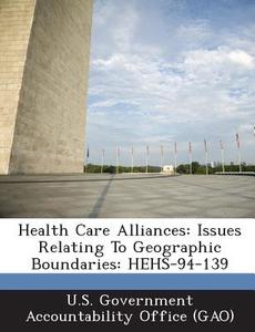 Health Care Alliances edito da Bibliogov