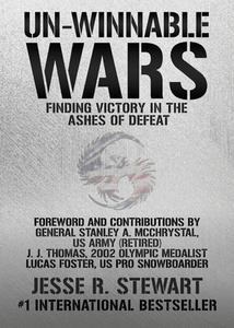 Un-winnable Wars: Finding Victory In The di JESSE R. STEWART edito da Lightning Source Uk Ltd