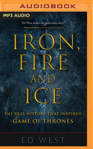 Iron Fire & Ice di ED WEST edito da Brilliance Audio