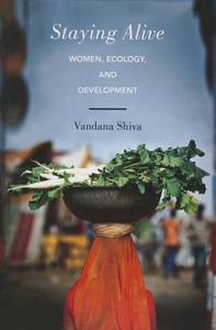Staying Alive di Vandana Shiva edito da Frog Ltd