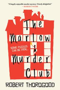 The Marlow Murder Club di Robert Thorogood edito da POISONED PEN PR