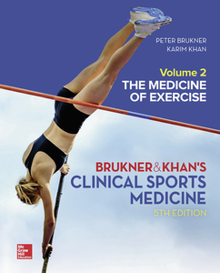 Clinical Sports Medicine: The Medicine of Exercise 5e, Vol 2 di Peter Brukner, Karim Khan edito da PAPERBACKSHOP UK IMPORT