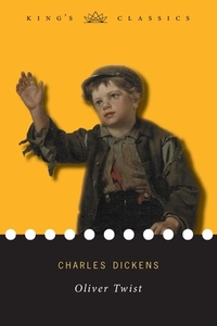 Oliver Twist King's Classics di CHARLES DICKENS edito da Lightning Source Uk Ltd