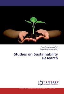 Studies on Sustainability Research edito da LAP Lambert Academic Publishing