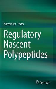 Regulatory Nascent Polypeptides edito da Springer Japan