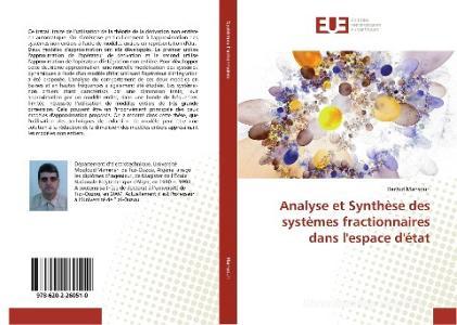 Analyse et Synthèse des systèmes fractionnaires dans l'espace d'état di Rachid Mansouri edito da Éditions universitaires européennes
