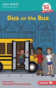 Gus on the Bus di Robert Sutro edito da Lerner Publishing Group