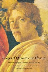 Images Of Quattrocento Florence edito da Yale University Press