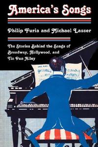 America's Songs di Philip Furia, Michael Lasser edito da Taylor & Francis Ltd