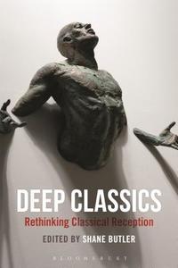 Deep Classics edito da Bloomsbury Publishing PLC