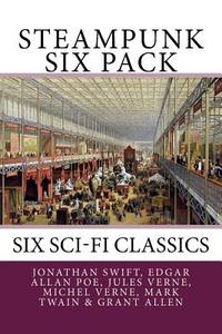 Steampunk Six Pack di Jules Verne, Edgar Allan Poe, Jonathan Swift edito da Createspace