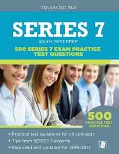 Series 7 Test Prep di Series Exam Prep Team, Trivium Test Prep edito da Trivium Test Prep