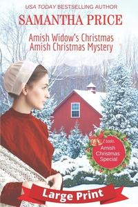 AMISH CHRISTMAS SPECIAL - 2 BOOKS IN 1: di SAMANTHA PRICE edito da LIGHTNING SOURCE UK LTD