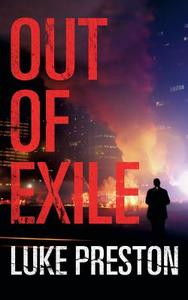 Out Of Exile di Luke Preston edito da Pan Macmillan Australia