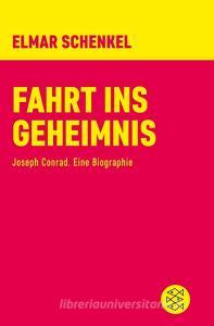 Fahrt ins Geheimnis di Elmar Schenkel edito da FISCHER Taschenbuch