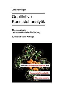 Qualitative Kunststoffanalytik di Lars Rominger edito da Books on Demand