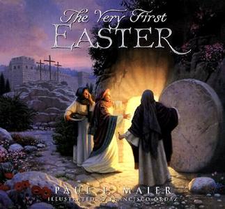 The Very First Easter di Paul L. Maier edito da CONCORDIA PUB HOUSE