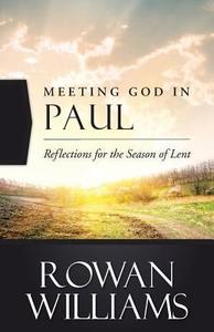Meeting God in Paul di Rowan Williams edito da Westminster John Knox Press