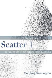 Scatter 1 di Geoffrey Bennington edito da Fordham University Press