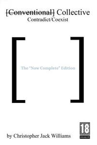 [Conventional] Collective The "Now Complete" Edition di Christopher Williams edito da Lulu.com