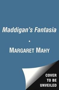 Maddigan's Fantasia di Margaret Mahy edito da MARGARET K MCELDERRY BOOKS