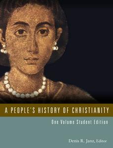 People's History of Christianity di Denis R. Janz edito da Fortress Press,U.S.