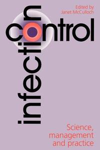 Infection Control di Mcculloch edito da John Wiley & Sons