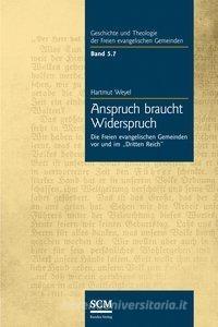 Anspruch braucht Widerspruch di Hartmut Weyel edito da Bundes Verlag GmbH
