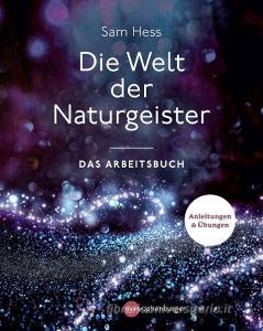 Die Welt der Naturgeister di Sam Hess edito da Nymphenburger