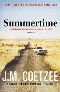 Summertime di J. M. Coetzee edito da Random House UK Ltd