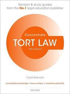 Tort Law Concentrate di Carol (Teaching Fellow Brennan edito da Oxford University Press
