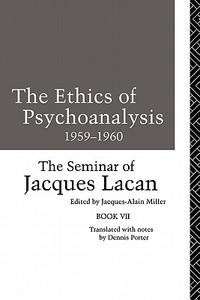 The Ethics of Psychoanalysis 1959-1960 di Jacques Lacan edito da Taylor & Francis Ltd