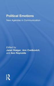 Political Emotions di Janet Staiger edito da Taylor & Francis Ltd