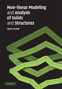 Non-linear Modeling and Analysis of Solids and Structures di Steen Krenk edito da Cambridge University Press