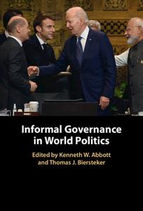 Informal Governance In World Politics edito da Cambridge University Press