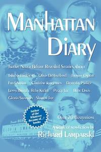 Manhattan Diary di Richard Lamparski edito da BearManor Media