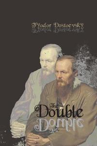The Double di Fyodor M Dostoevsky edito da Stonewell Press