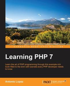 Learning PHP 7 di Antonio Lopez edito da PACKT PUB