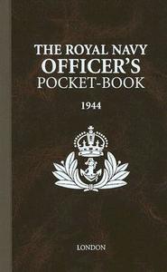 Royal Navy Officer's Pocket-book di Brian Lavery edito da Bloomsbury Publishing Plc